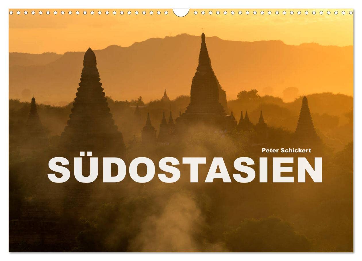 Südostasien (Wandkalender 2024 DIN A3 quer), CALVENDO Monatskalender