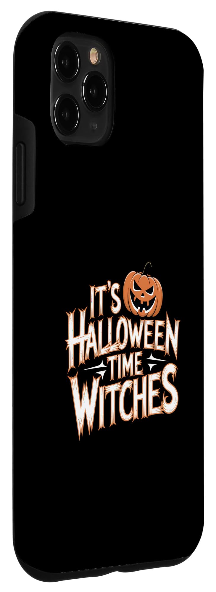 iPhone 11 Pro Max It's Halloween Time Witches Pumpkin Halloween Case - Image 3