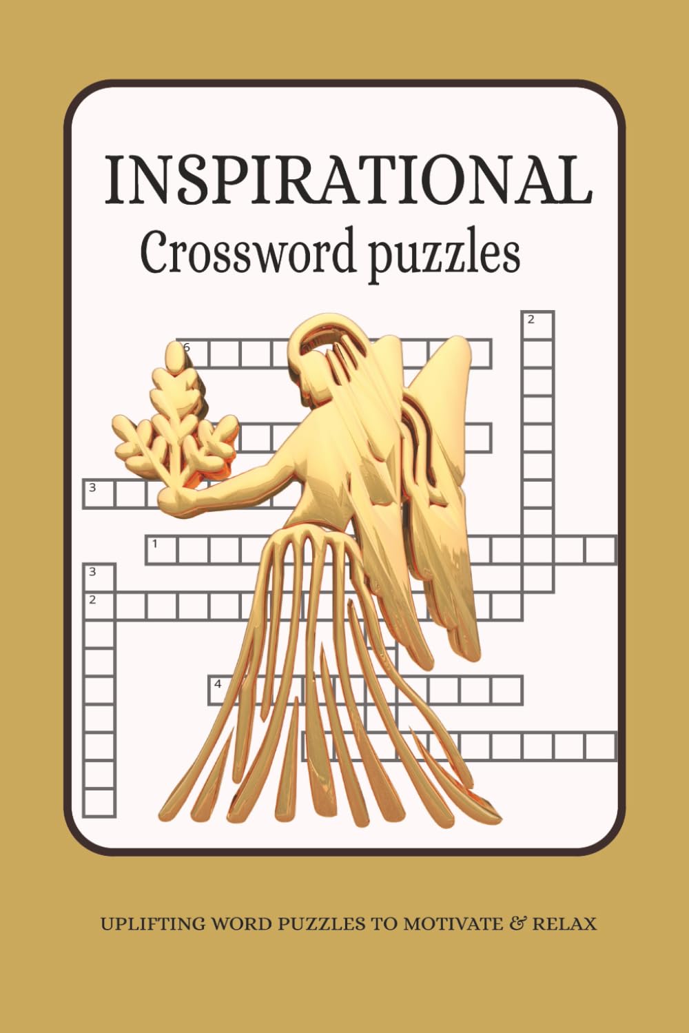 Inspirational Crossword Puzzles: Crossword Puzzles with Easy to Read Print | Motivational Brain Games to Boost Memory, Focus, Positivity, and Mental ... .. Gift for Vacations and Puzzle Lovers