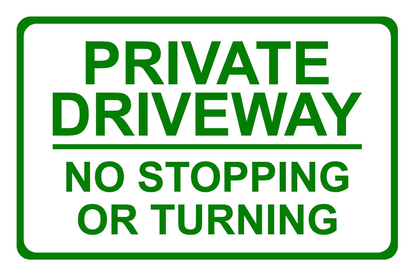 Private Driveway No Stopping Or Turning Aluminium Composite Sign 200mm x 135mm x 3mm. Green/White.
