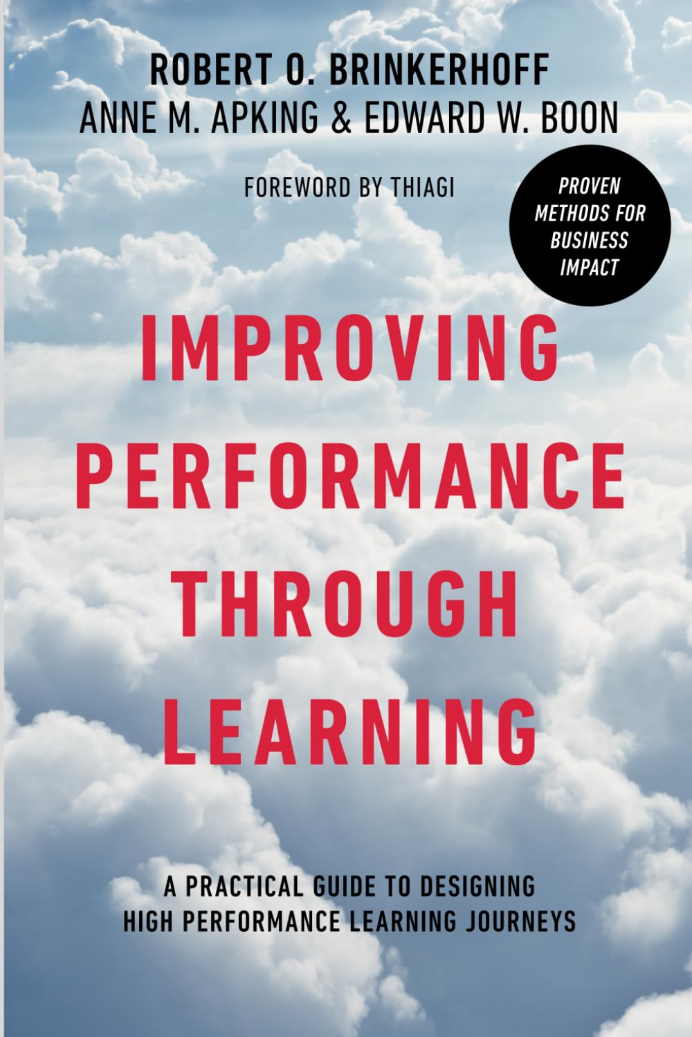 Improving Performance Through Learning: A Practical Guide for Designing High Performance Learning Journeys