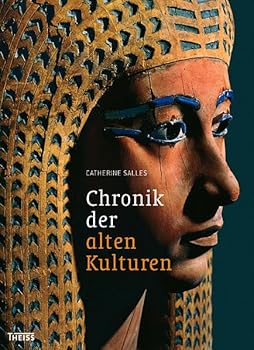 Chronik der alten Kulturen