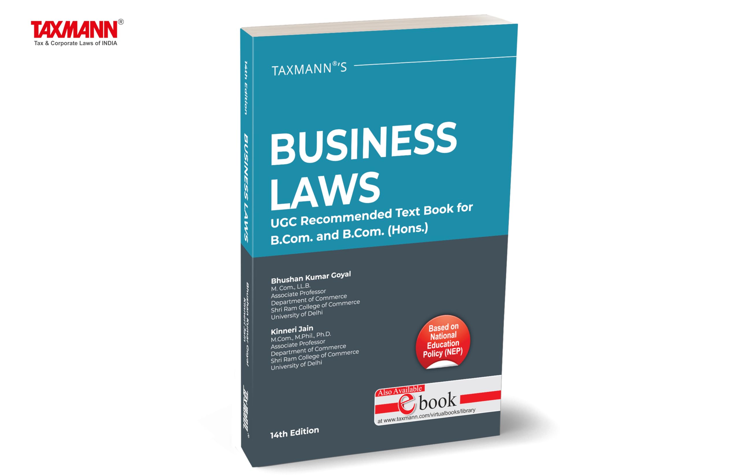 Taxmann's Business Laws (UGCF | NEP) – Comprehensive Textbook to Understand Business-related Legal Principles—Featuring Clear Explanations | Examples | Case Studies | Chapter-End Resources | B.Com.