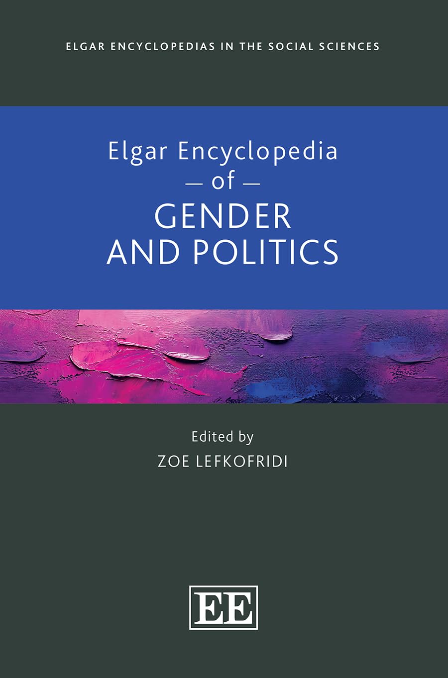 Elgar Encyclopedia of Gender and Politics (Elgar Encyclopedias in the Social Sciences series)