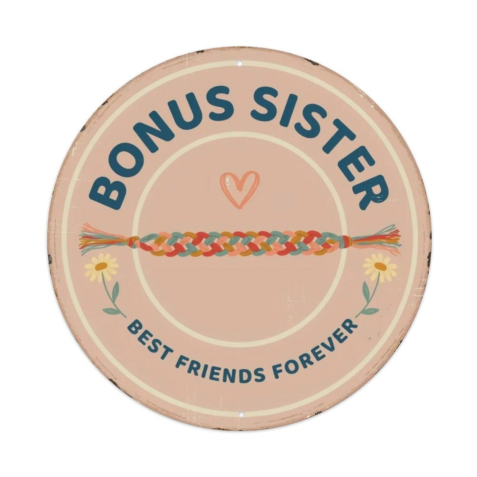 Bonus Sister Metal Tin Sign Plaque