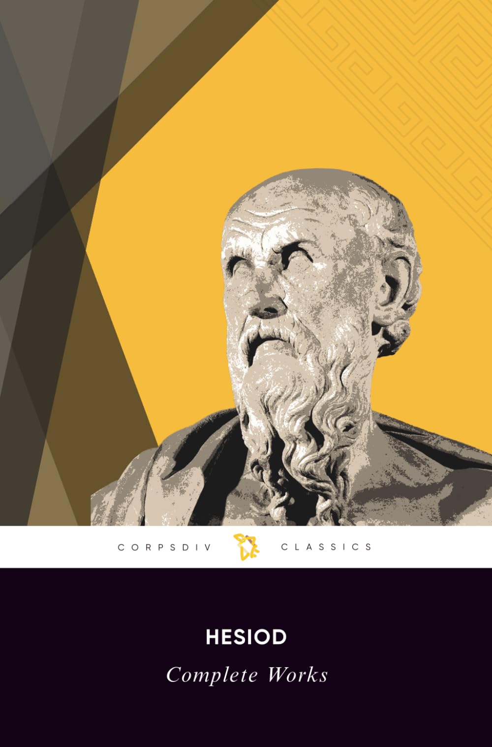 Complete Works of Hesiod: Theogony, Works and Days, Shield of Heracles, and all Fragments