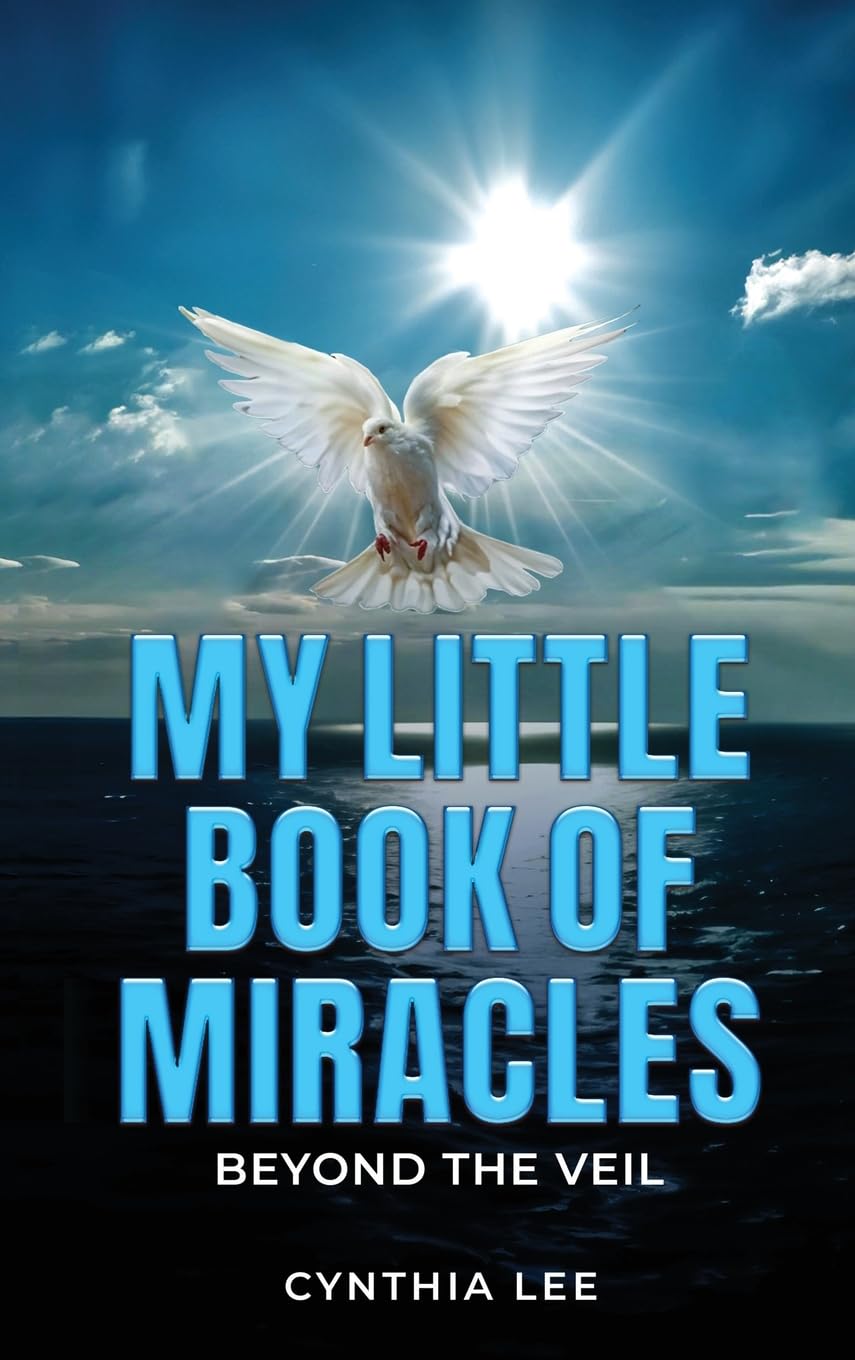My Little Book of Miracles: Beyond The Veil