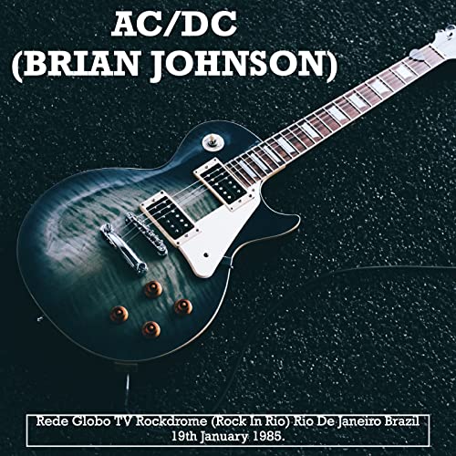Amazon MusicでAC/DC(Brian Johnson)のAC/DC(Brian Johnson) - Rede Globo TV ...