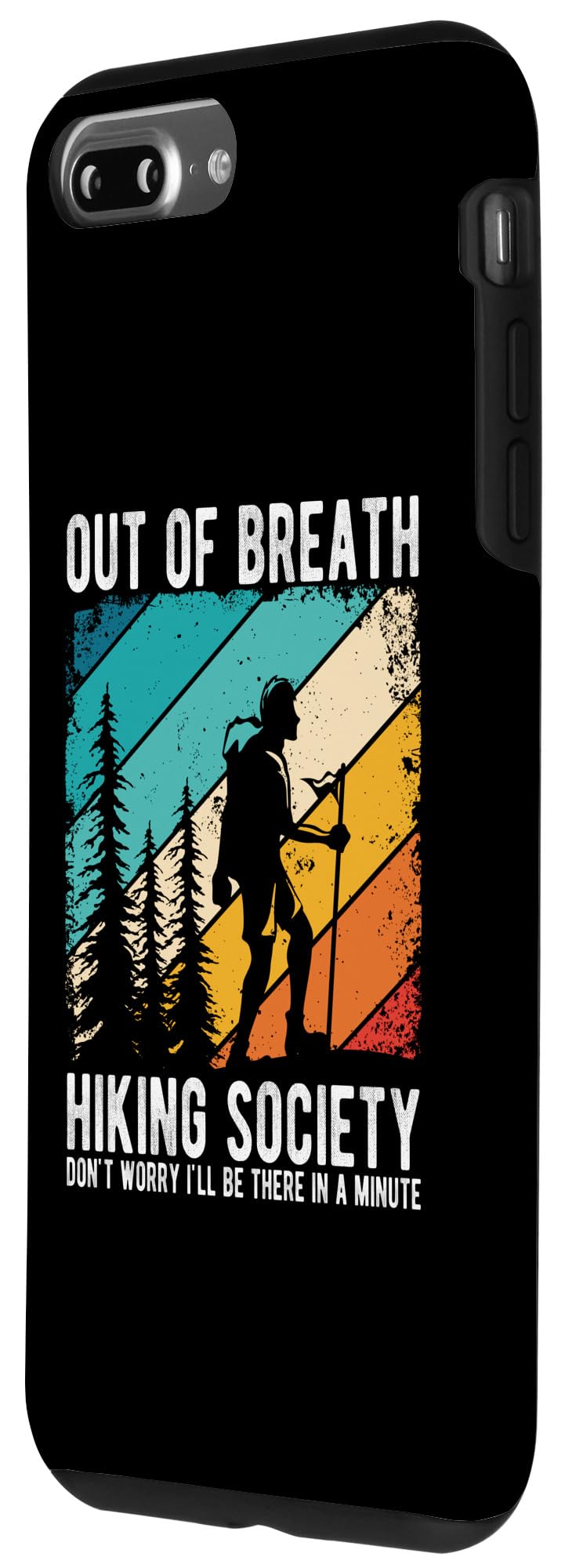 iPhone 7 Plus/8 Plus OUT OF BREATH Hiking Society DON'T WORRY Hiking Hike Case - Image 2