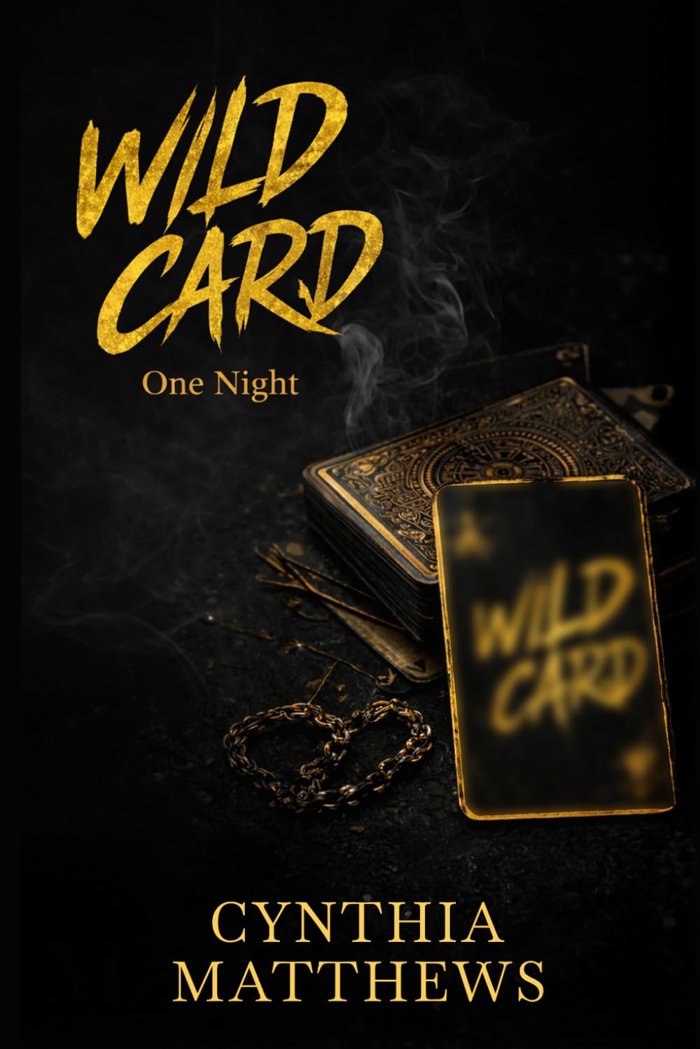 Wild Card: One Night Decision