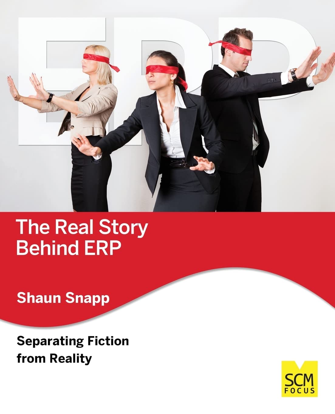 The Real Story Behind ERP: Separating Fiction From Reality