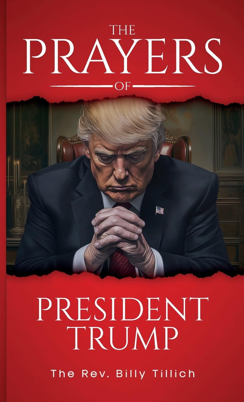 The Prayers of President Trump
