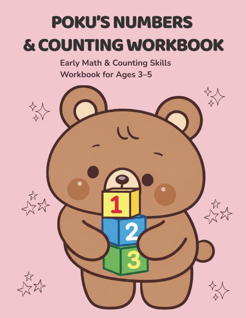 Poku’s Numbers & Counting Workbook: Early Math & Counting Skills for Ages 3–5
