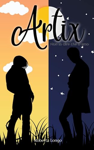 Artix: Non so dire che ti amo