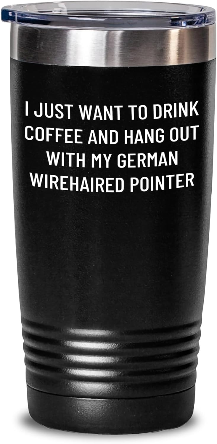 German Wirehaired Pointer Dog Lover Gifts, Funny Humor Mugs, 'I Just Want To Drink Coffee And Hang Out With My German Wirehaired Pointer' Christmas Unique Gifts for Men Women Friends Family