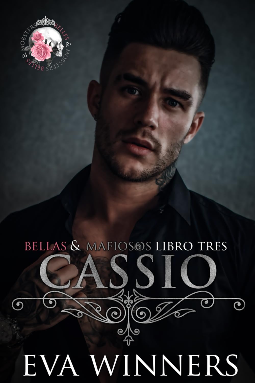 Cassio: Romance de Mafia: 3 (Bellas & Mafiosos)