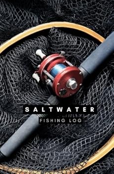 Saltwater Fishing Log : Fishing Log, Fishing Journal, Fishing Report, Offshore Fishing Log, Offshore Fishing Journal, Offshore Fishing Report, Captains Log, Captains Journal, Captains Report