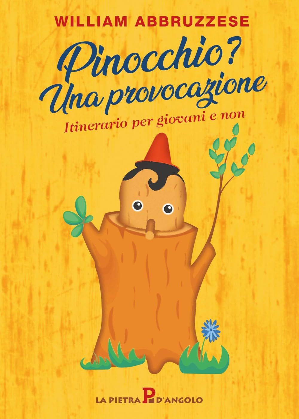 Pinocchio? Una Provocazione. Itinerario Per Giovani E Non - 4