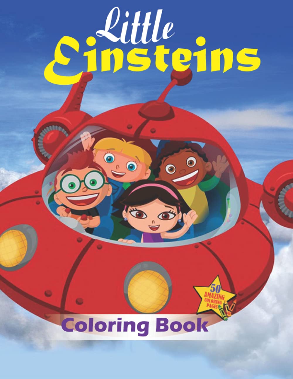 Buy Little Einsteins Coloring Book Amazing Coloring Book For Kid And