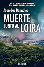 Muerte junto al Loira (Comisario Dupin 12) (Best Seller)