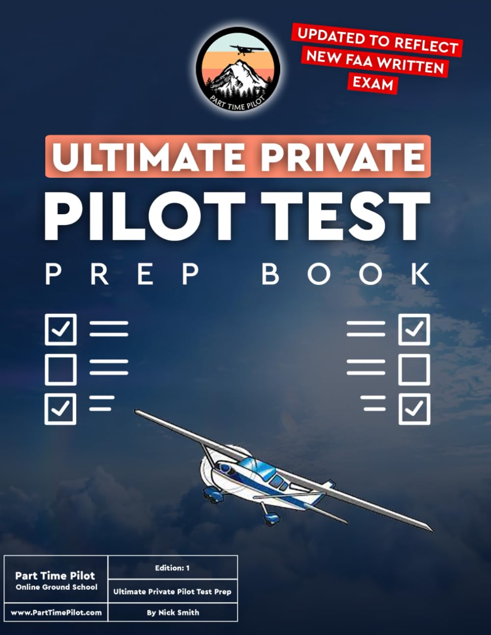 Ultimate Private Pilot Test Prep Book: Study for the Private Pilot FAA Knowledge Exam with this Written Test Study Guide from The Part Time Pilot Online Ground School