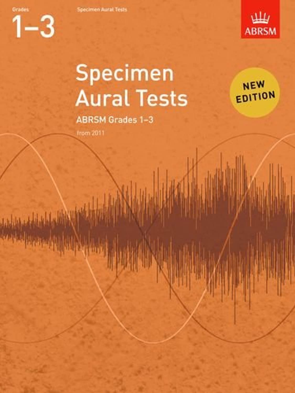 Specimen Aural Tests, Grades 1-3: new edition from 2011 Sheet music – Big Book, 8 July 2010