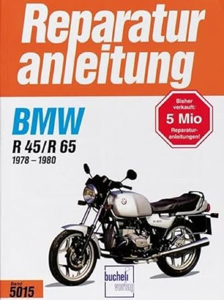 Guide BMW R 45/R 65 (1978-1980) - Édition Allemande