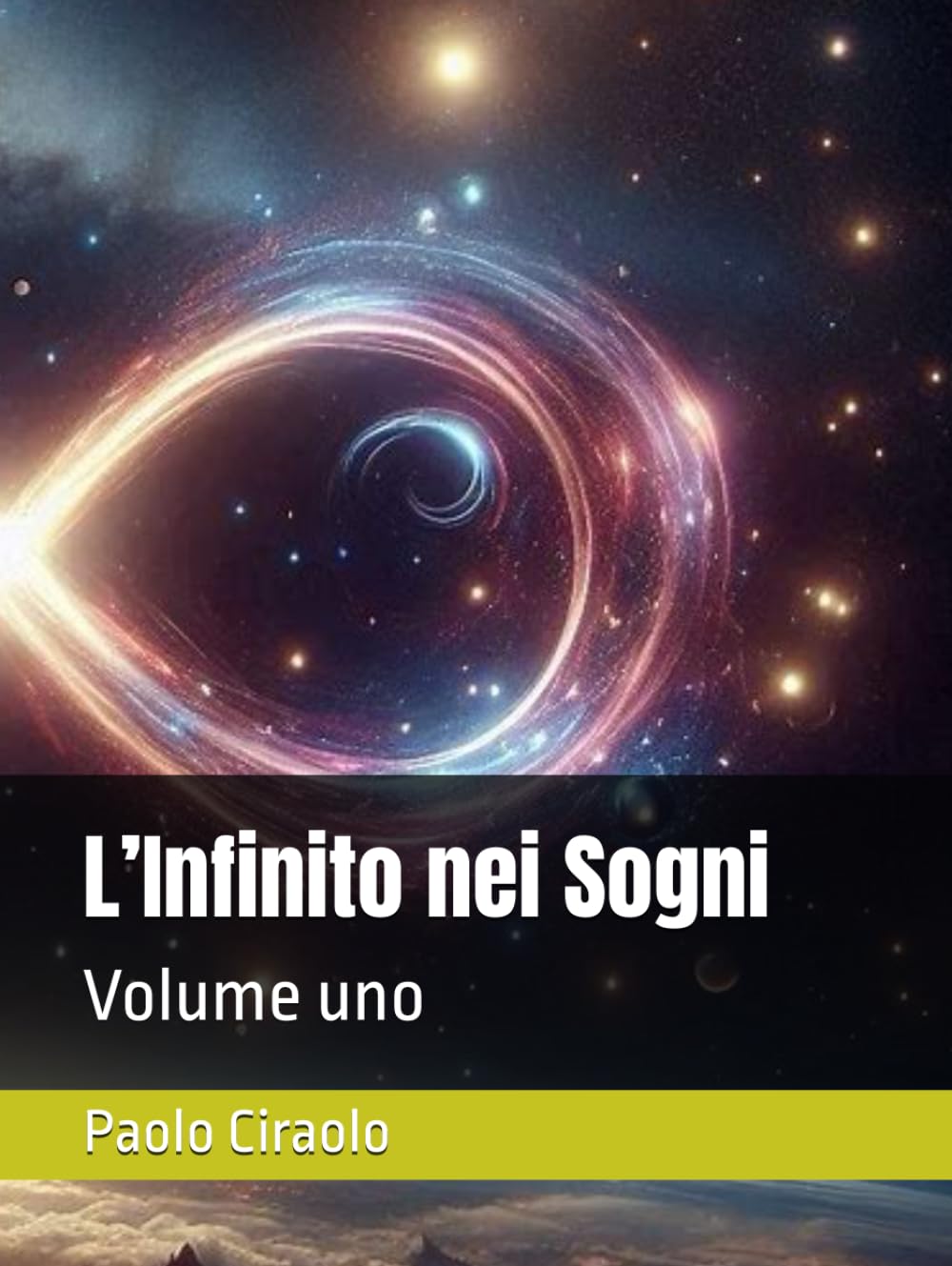 L’Infinito nei Sogni: Volume uno (La Matematica dei Sogni)