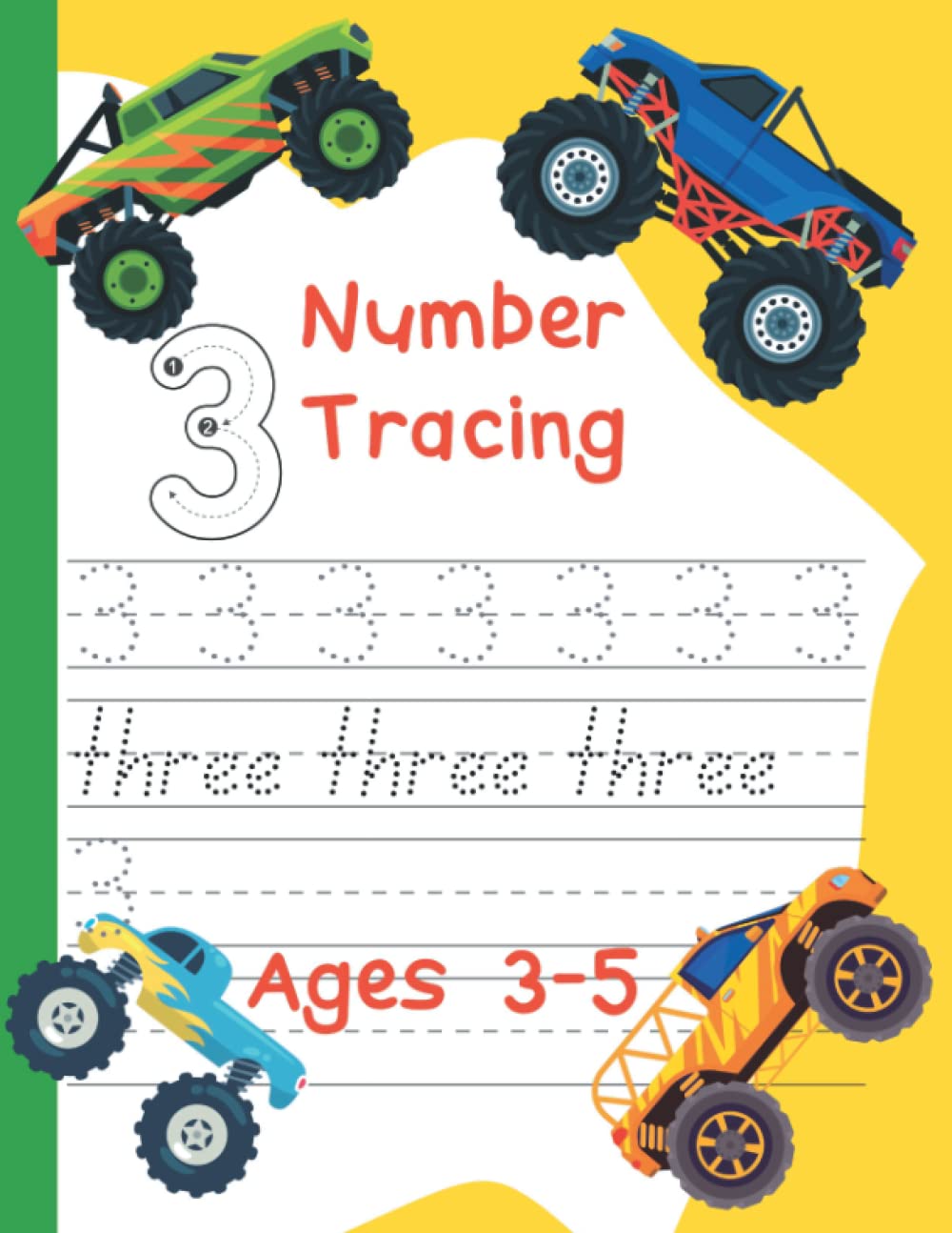 Monster Truck Book For Kids 3-5 | Number Tracing Activity Notebook | Writing Skills Workbook for Kindergarten and Preschoolers | Handwriting Practice: 8.5” x 11” Fun Monster Truck Book