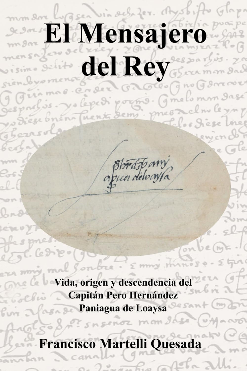 El Mensajero del Rey - Edición Blanco y Negro (Spanish Edition)