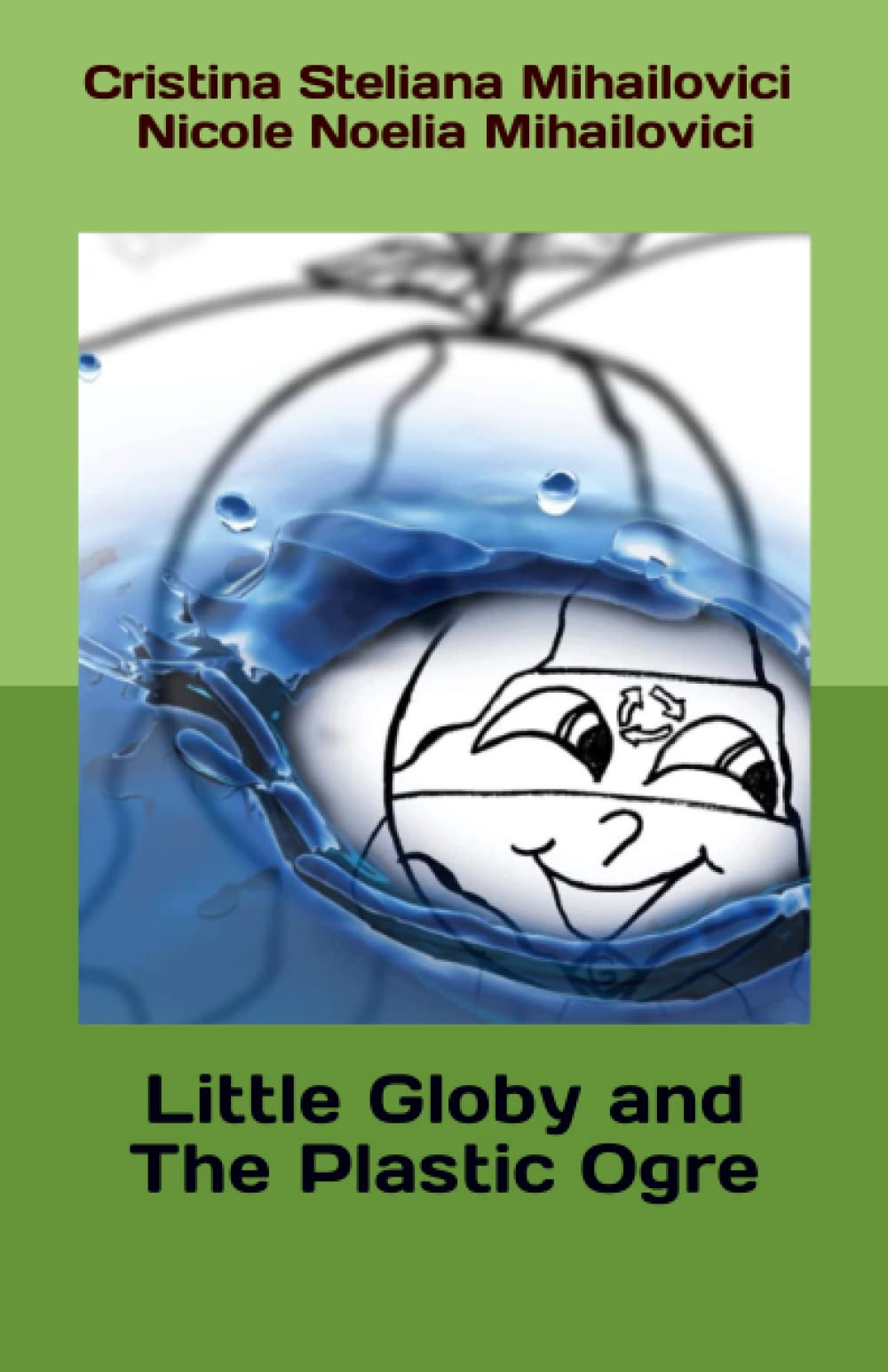 Little Globy and The Plastic Ogre