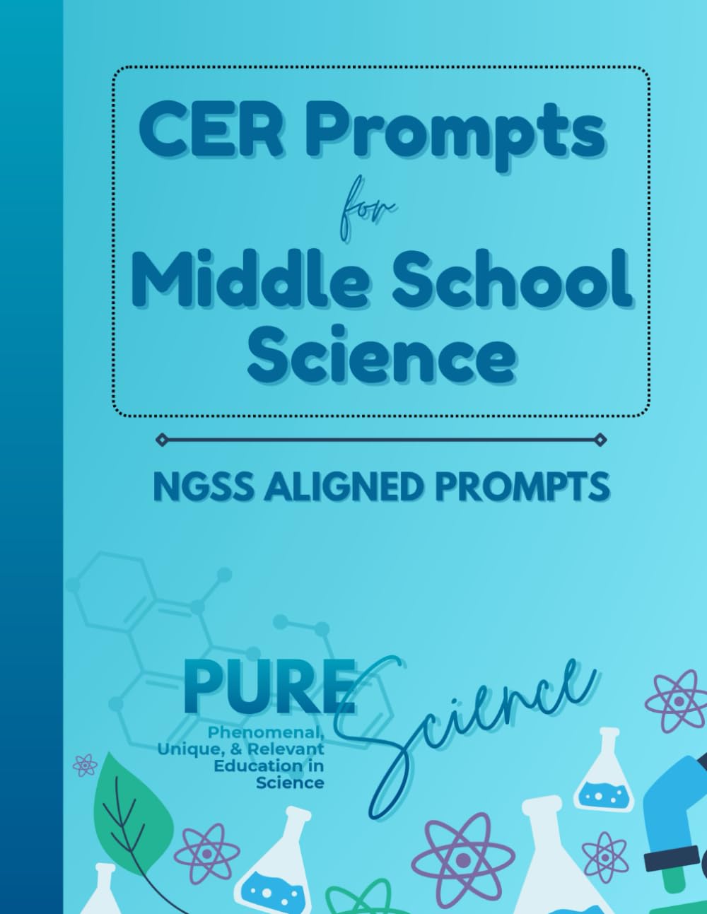 CER Prompts for Middle School Science: NGSS Aligned