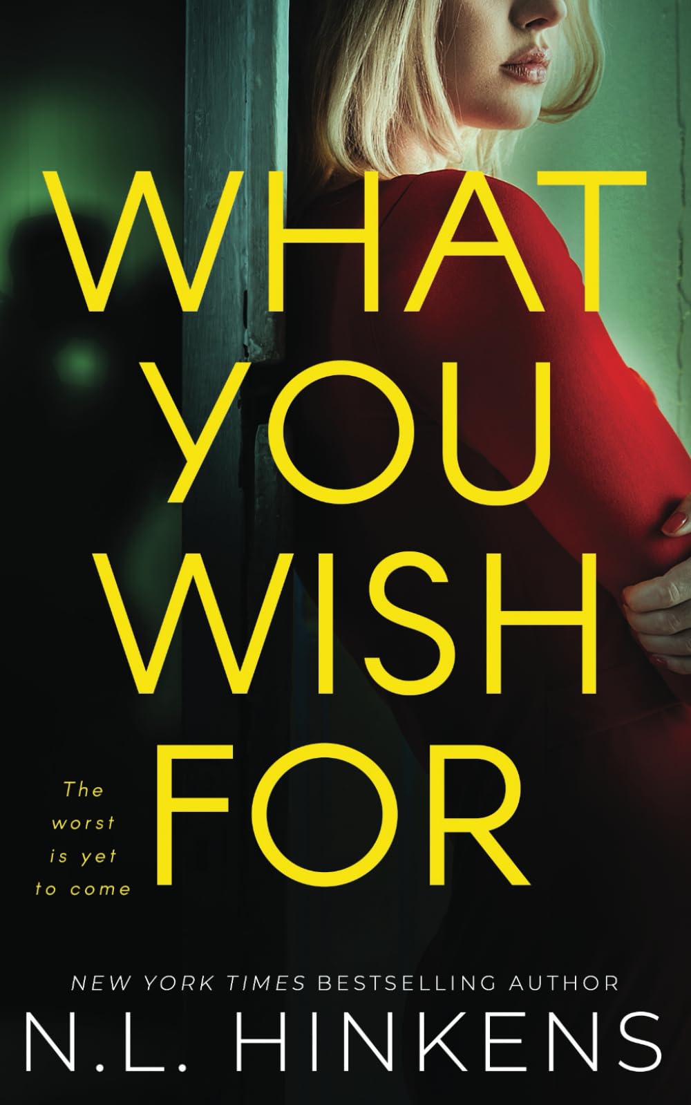 What You Wish For: A psychological suspense thriller (Wicked Ways Collection - Standalone Thrillers)