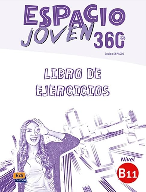 Portada de Espacio Joven 360º - Nivel B1.1: Libro de Ejercicios