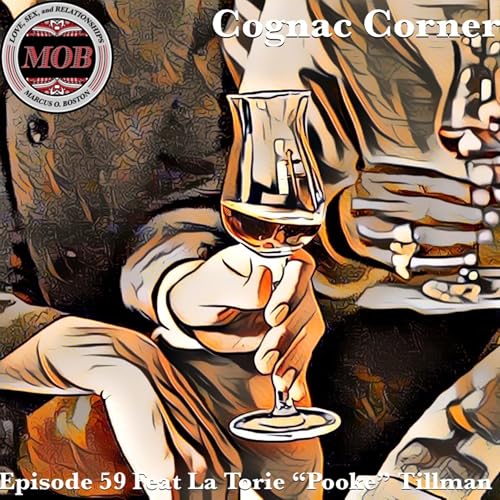 Episode 59 Feat La Torie "Pooke" Tillman: ⚜️👑👅 When We Klymaxx All Over The Cove 😝⚜️🥃 cover art