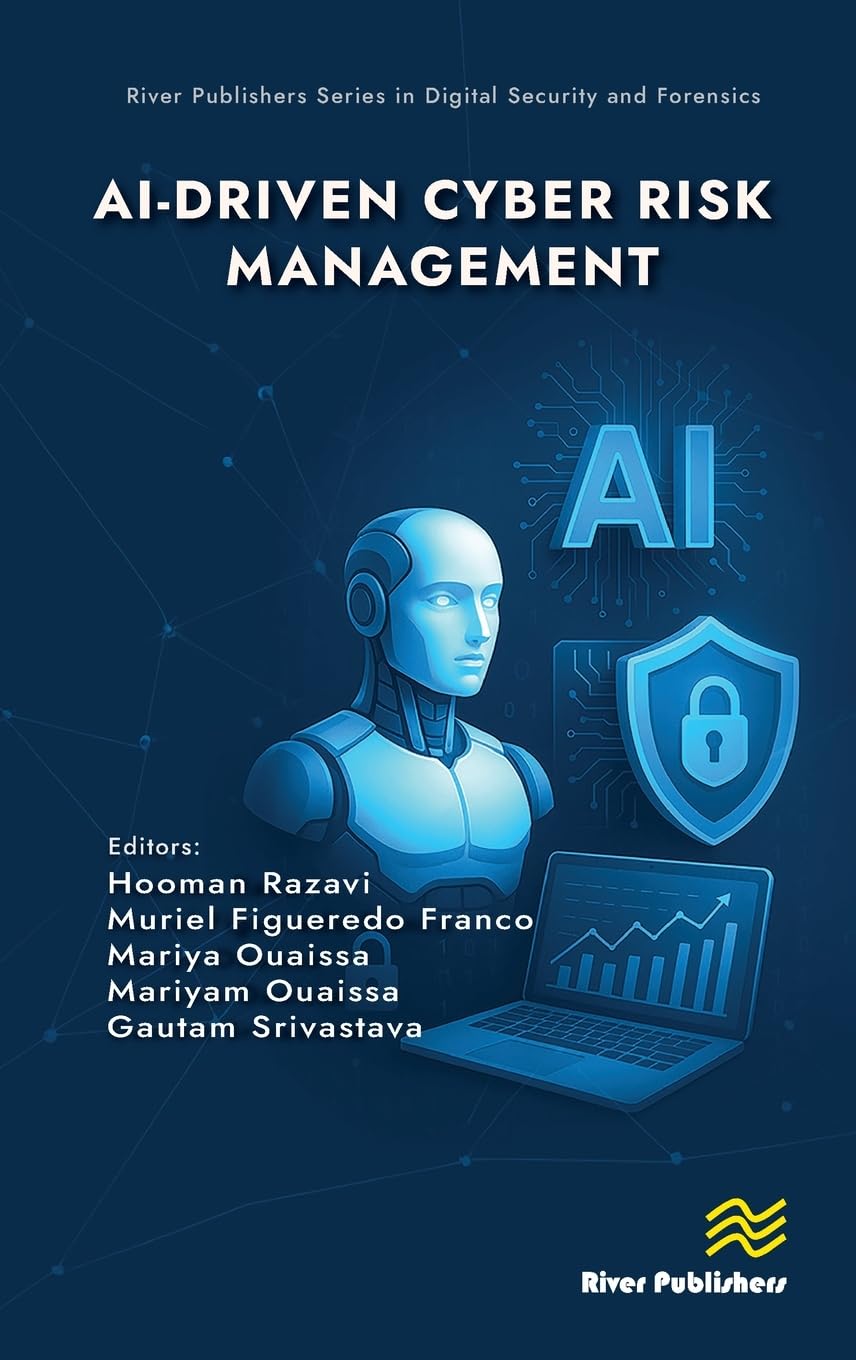 AI-driven Cyber Risk Management (Digital Security and Forensics)