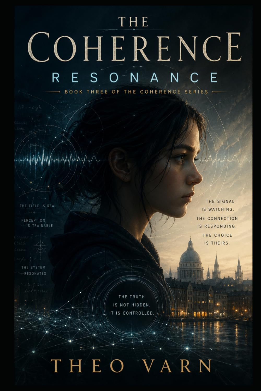 The Coherence: Resonance (The Coherence Series)