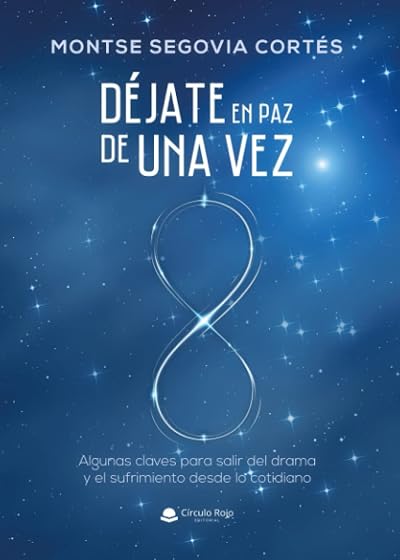 Déjate en paz de una vez