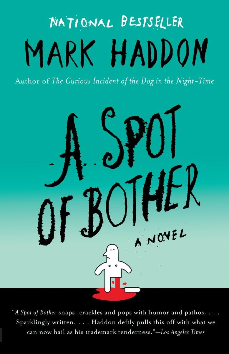A Spot of Bother Paperback – August 14, 2007