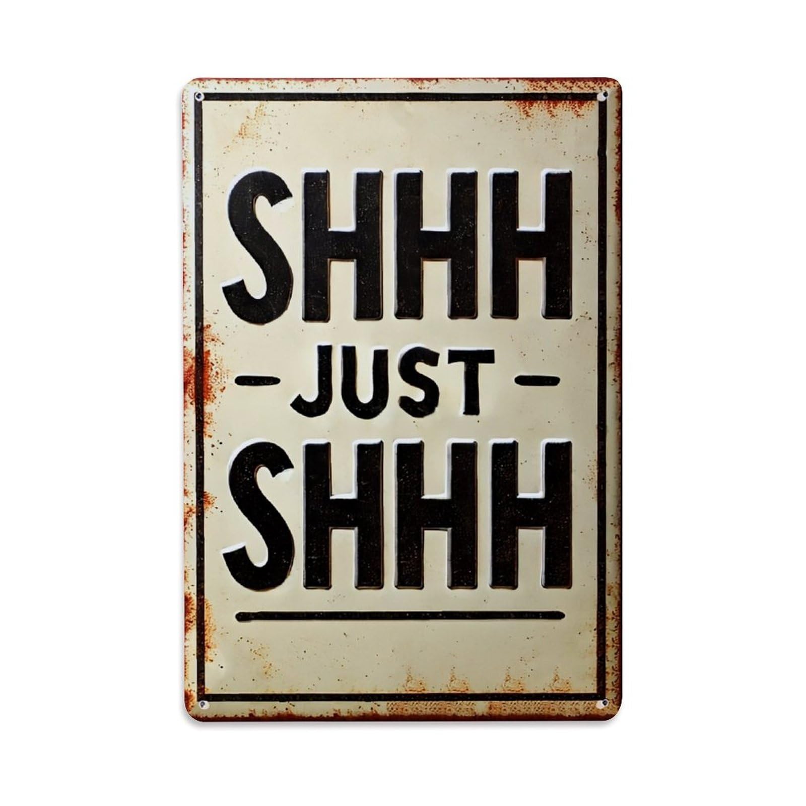 Jdfenggu Vintage Shhh Just Shhh Sign Print Retro Metal Tin Sign, Metal Poster For Bar, Home, Man Cave, Kitchen, Laundry Room Art Decor 8X12 Inch