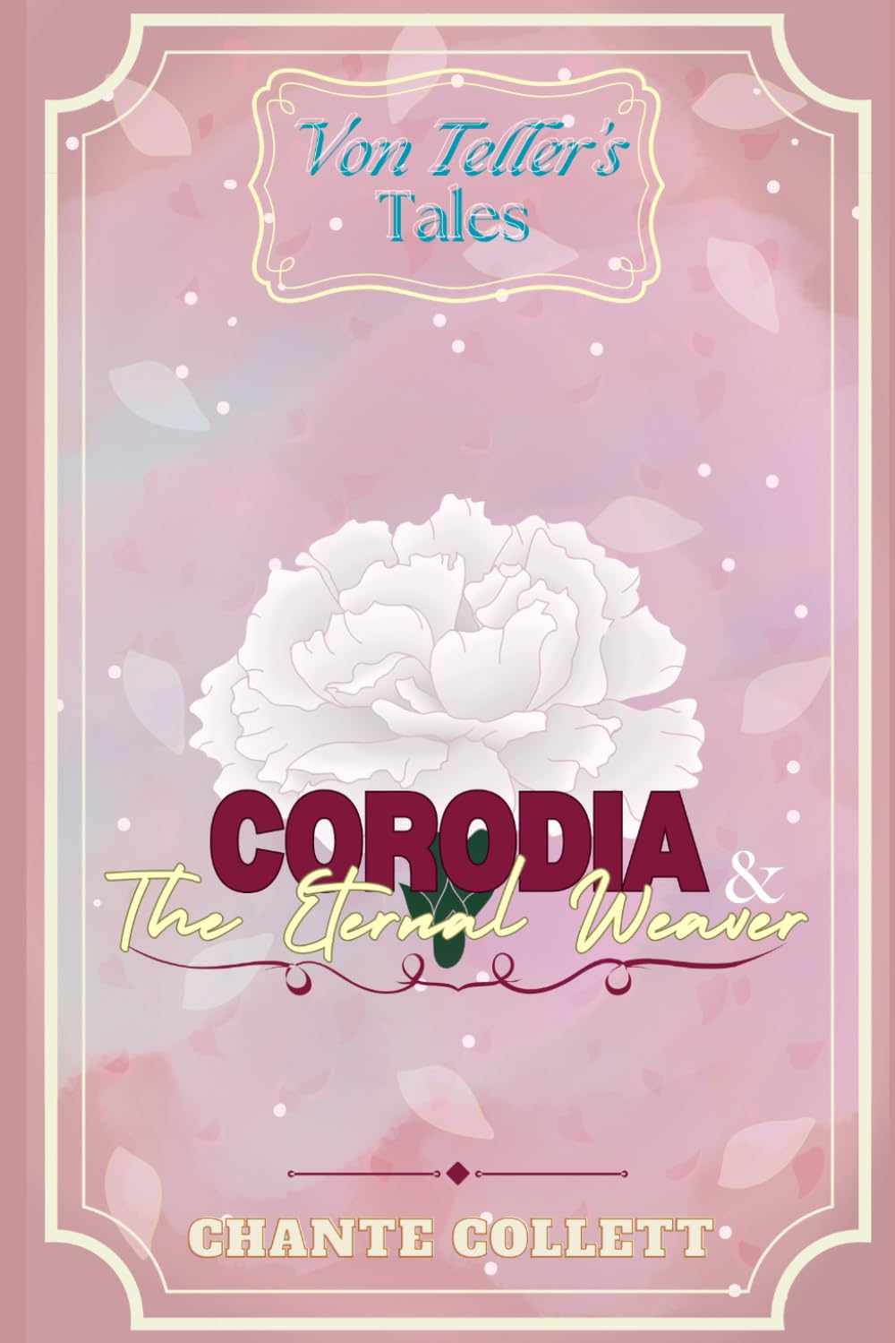 Von Teller's tales: Corodia and The Eternal Weaver