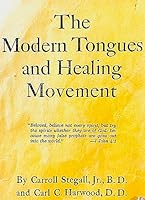 Modern Tongues and Healing Movement B002K7VJ1U Book Cover