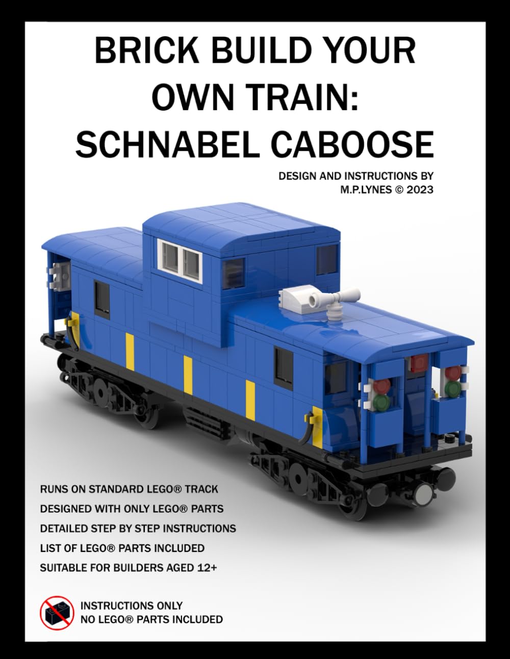 BRICK BUILD YOUR OWN TRAIN: SCHNABEL CABOOSE