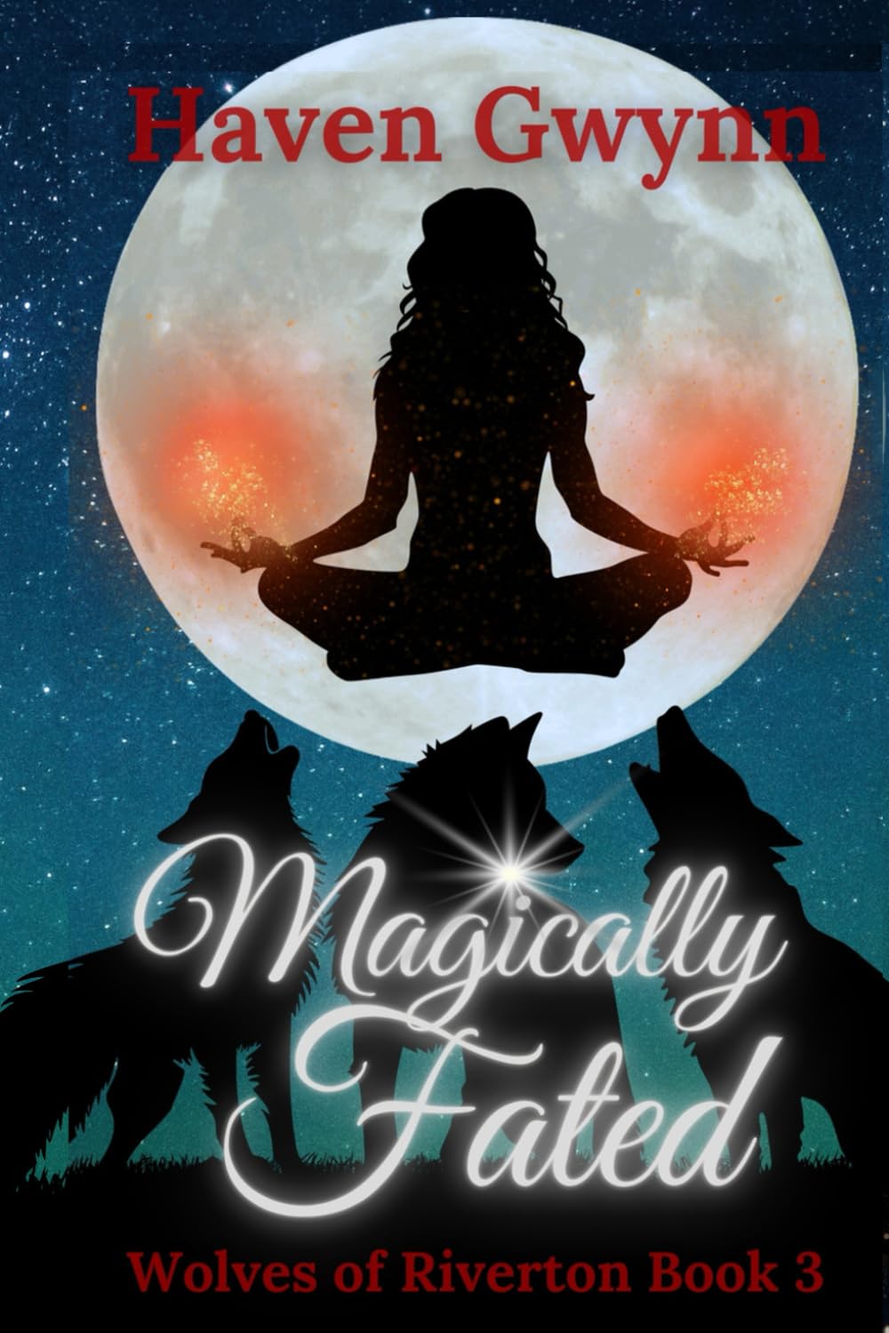 Magically Fated: Wolves of Riverton Book 3