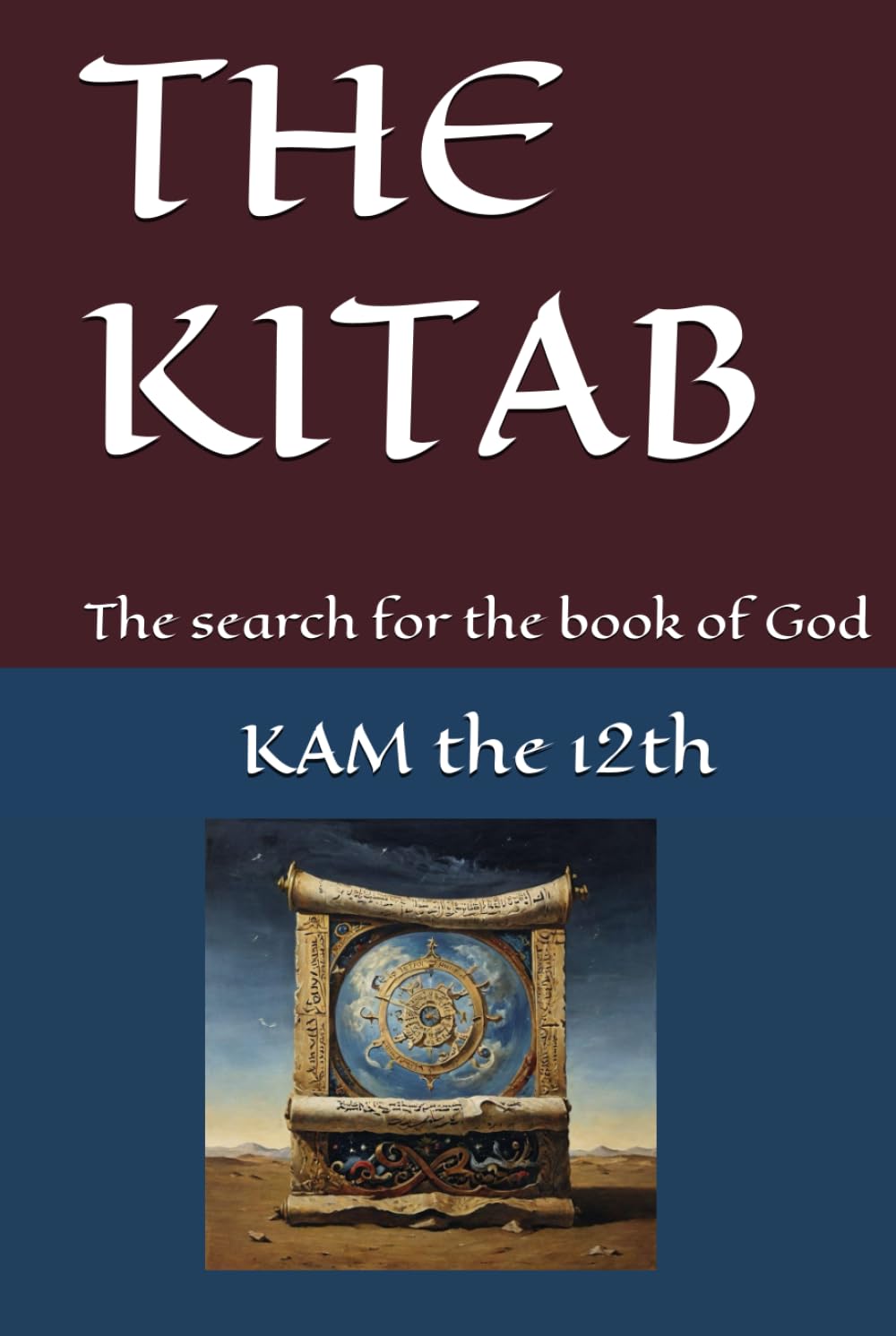 THE KITAB: The search for the book of God