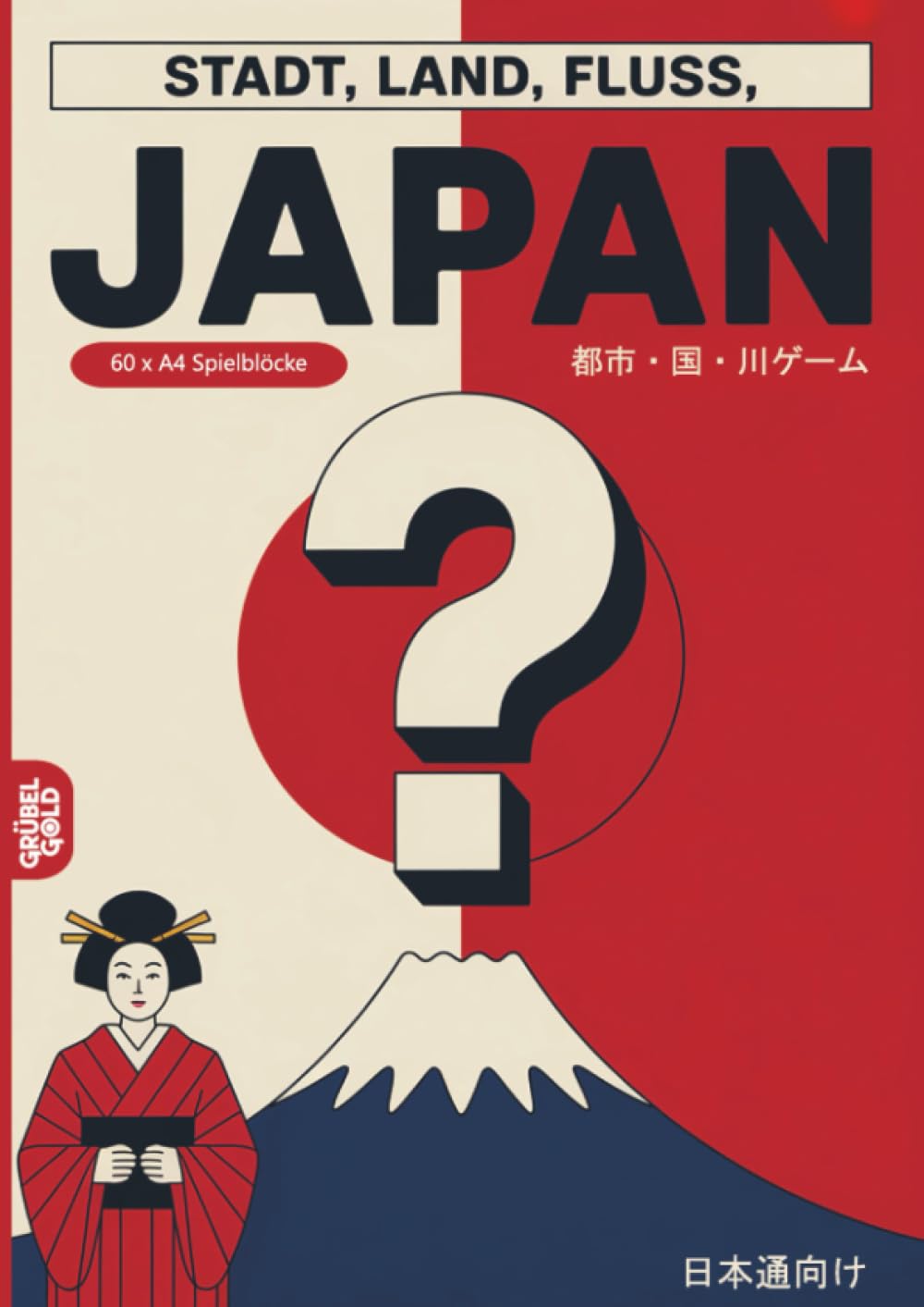 Stadt, Land, Fluss, Japan: 60 Spielblöcke A4 - Geschenk für Japanexperten - Quiz | Spiel für Japanurlaub