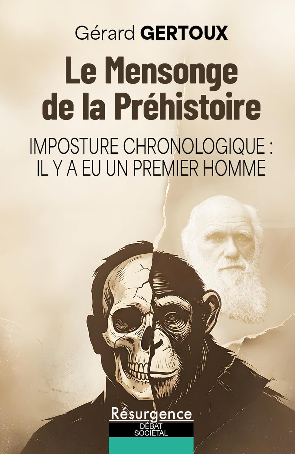 Le Mensonge de la Préhistoire - Imposture chronologique : il y a eu un premier homme