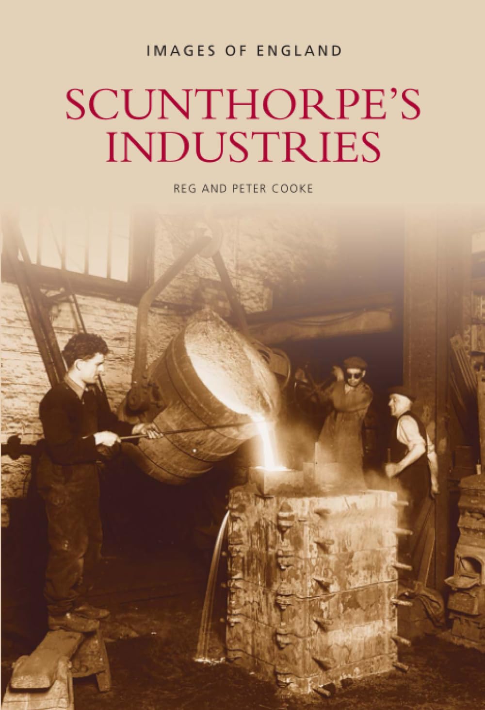 Scunthorpe's Industries: Images of England