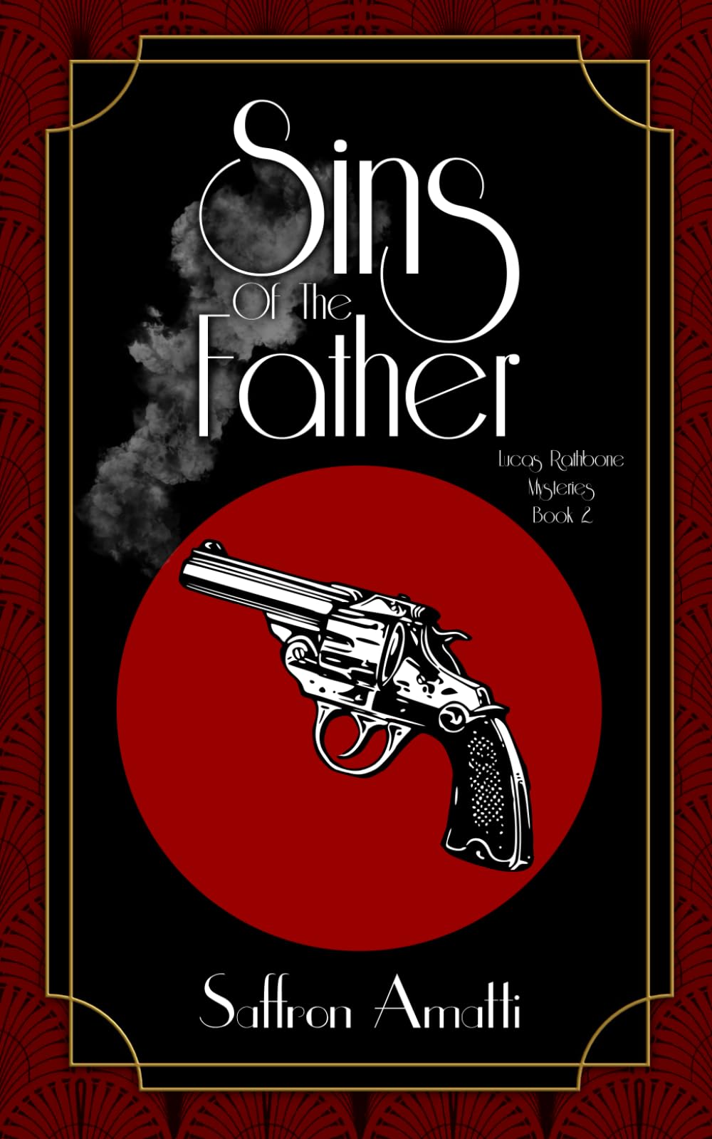 Sins of the Father: A 1920s Mystery (Lucas Rathbone Mysteries)