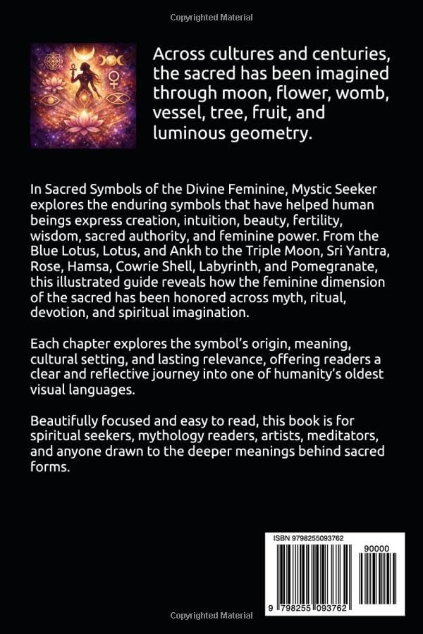 Sacred Symbols of the Divine Feminine: Ancient Signs of Creation, Wisdom, Beauty, and Sacred Power thumbnail 2